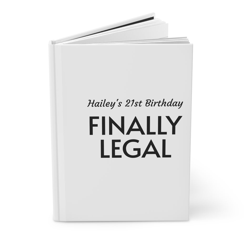 Finally Legal 21st Birthday Hardcover Journal